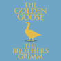 The Golden Goose (Unabridged)