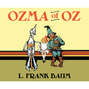 Ozma of Oz - Oz, Book 3 (Unabridged)