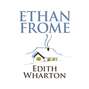 Ethan Frome (Unabridged)