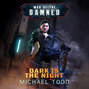 Dark is the Night - War of the Damned - A Supernatural Action Adventure Opera, Book 3 (Unabridged)