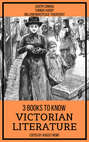3 Books To Know Victorian Literature