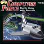 Computer Force, Folge 5: Shuttle Globus außer Kontrolle