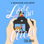 Love Just Clicks - Revelation Cove, Book 3 (Unabridged)