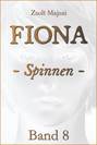 Fiona - Spinnen