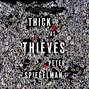 Thick as Thieves (Unabridged)