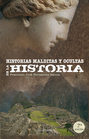 Historias malditas y ocultas de la historia