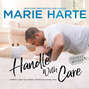 Movin' On, Book 3: Handle With Care (Unabridged)