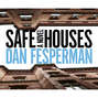 Safe Houses (Unabridged)