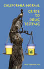 California NORML Guide to Drug Testing