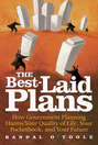 The Best-Laid Plans