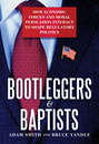 Bootleggers & Baptists