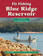 Fly Fishing Blue Ridge Reservoir