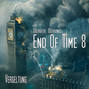 End of Time, Folge 8: Vergeltung (Oliver Döring Signature Edition)