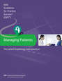 Managing Patients: The Patient Experience Guidelines for Pratctice Success