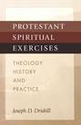 Protestant Spiritual Exercises