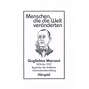 Menschen, die die Welt veränderten, Guglielmo Marconi - Begründer der drahtlosen Nachrichtenübermittlung