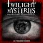 Twilight Mysteries, Folge 2: Tödliche Visionen