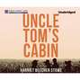 Uncle Tom's Cabin (Unabridged)