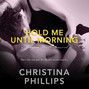 Hold Me Until Morning - Grayson Brothers, Book 2 (Unabridged)