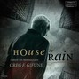 House of Rain (Ungekürzt)