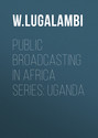 Public Broadcasting in Africa Series: Uganda
