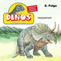 Die Dinos sind da, Folge 8: Triceratops