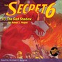 The Red Shadow - The Secret 6, Book 1 (Unabridged)