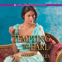 Tempting the Earl - The Muses' Salon, Book 3 (Unabridged)