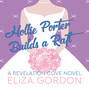 Hollie Porter Builds a Raft - Revelation Cove, Book 2 (Unabridged)