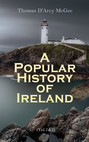 A Popular History of Ireland (Vol. 1&2)