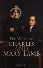 The Works of Charles and Mary Lamb (Vol. 1-6)