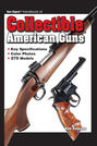 Gun Digest Handbook Collectible American Guns