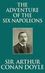 Adventure of the Six Napoleons, The The