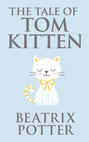 Tale of Tom Kitten, The The