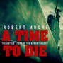 A Time to Die - The Untold Story of the Kursk Tragedy (Unabridged)
