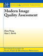 Modern Image Quality Assessment
