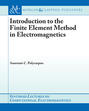 Introduction to the Finite Element Method in Electromagnetics