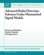 Advanced Radar Detection Schemes Under Mismatched Signal Models