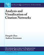 Analysis and Visualization of Citation Networks