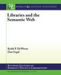 Libraries and the Semantic Web