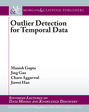 Outlier Detection for Temporal Data