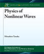 Physics of Nonlinear Waves
