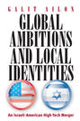 Global Ambitions and Local Identities
