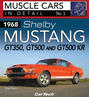 1968 Shelby Mustang GT350, GT500 and GT500KR