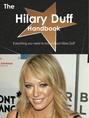 The Hilary Duff Handbook - Everything you need to know about Hilary Duff
