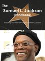The Samuel L. Jackson Handbook - Everything you need to know about Samuel L. Jackson