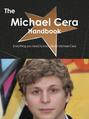 The Michael Cera Handbook - Everything you need to know about Michael Cera