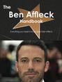 The Ben Affleck Handbook - Everything you need to know about Ben Affleck