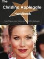 The Christina Applegate Handbook - Everything you need to know about Christina Applegate
