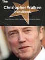 The Christopher Walken Handbook - Everything you need to know about Christopher Walken
